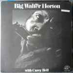 Cover of Big Walter Horton With Carey Bell, 1976, Vinyl
