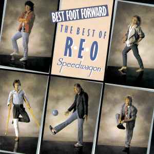 REO Speedwagon - Best Foot Forward (The Best Of REO Speedwagon) album cover
