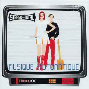 Stereo Total - Musique Automatique album cover
