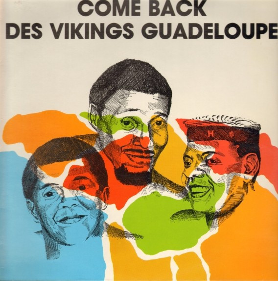 Claro Que Si, Les Vikings de la Guadeloupe