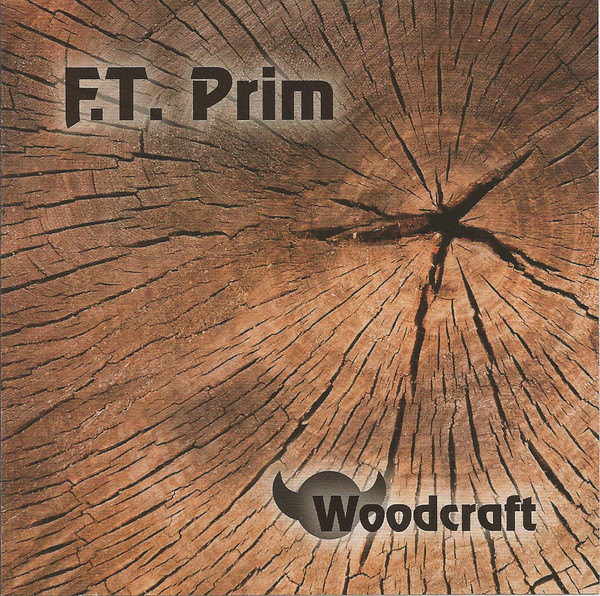 last ned album F T Prim - Woodcraft