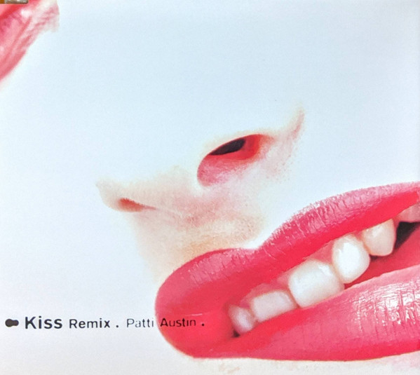Patti Austin – Kiss Remix (1996, CD) - Discogs