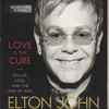 Elton John - Love Is The Cure: On Life, Loss, And The End Of AIDS 