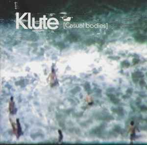 Klute - Casual Bodies album cover