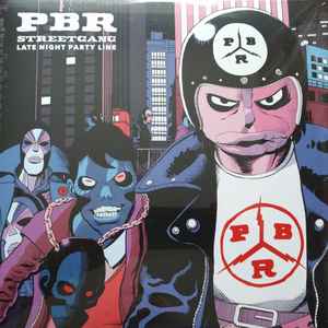 PBR StreetGang - Late Night Party Line album cover