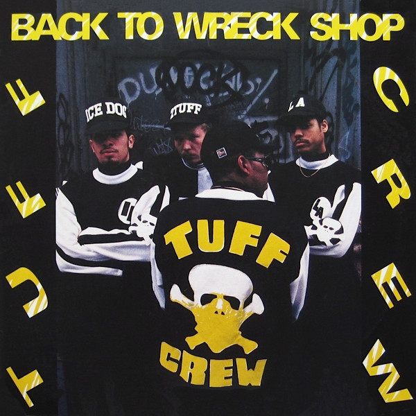 身幅501980年代 Tuff Crew Back to Wreck shop tシャツ