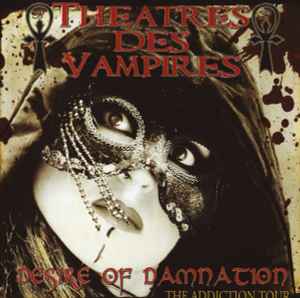 Desire Of Damnation - Theatres Des Vampires