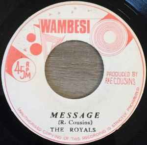 The Royals – Message / Freedom Fighters Dub (Vinyl) - Discogs