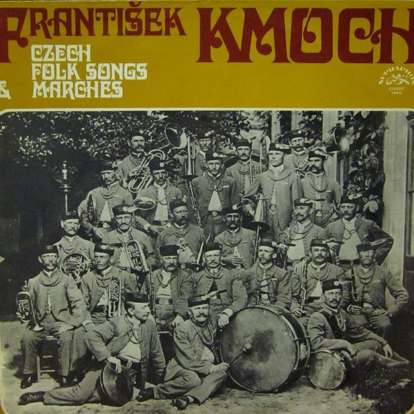 descargar álbum Supraphon Big Brass Band, Rudolf Urbanec - František Kmoch Czech Folk Songs Marches