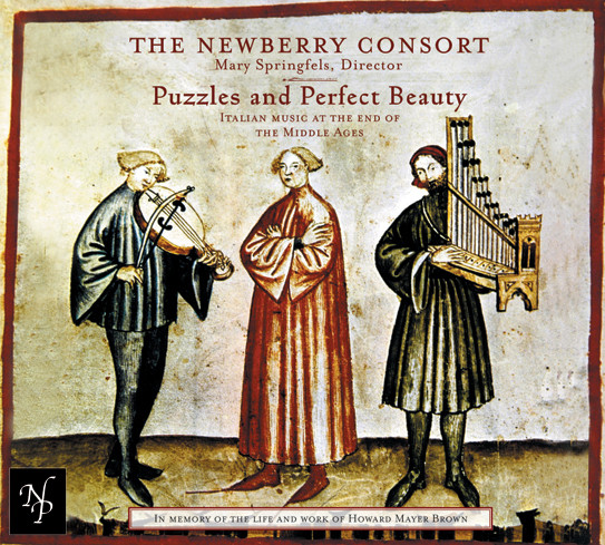 The Newberry Consort – Puzzles And Perfect Beauty: Italian Music At The 