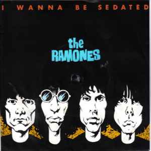 The Ramones* - I Wanna Be Sedated