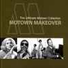 Various - (The Ultimate Motown Collection) Motown Makeover