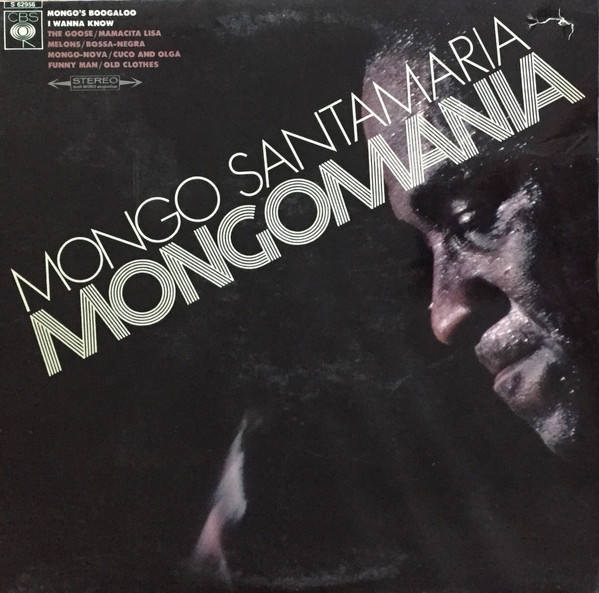 Mongo Santamaria – Mongomania (1967, Vinyl) - Discogs