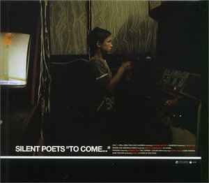 Silent Poets - To Come... album cover