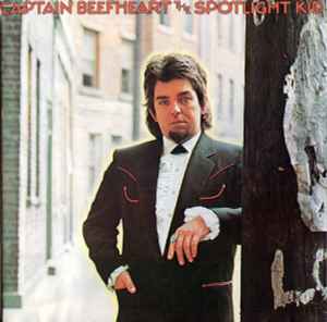 The Spotlight Kid / Clear Spot - Captain Beefheart And The Magic Band