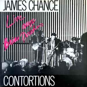 James Chance & The Contortions - Live Aux Bains Douches Album-Cover
