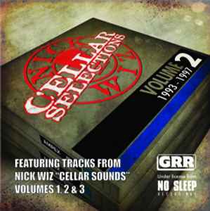 Cellar Selections Volume 2: 1993-1997 - Nick Wiz