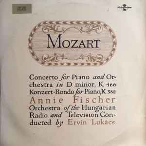 Wolfgang Amadeus Mozart - Concerto For Piano And orchestra In D Minor, K 466 / Konzert-Rondo For Piano, K 382 album cover