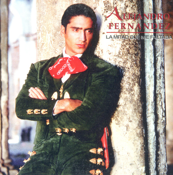 Alejandro Fernández – La Mitad Que Me Faltaba (Cardboard Sleeve, CD) -  Discogs