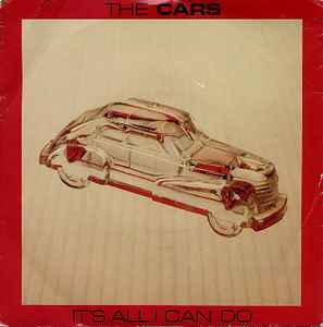 The Cars It s All I Can Do 1980 Vinyl Discogs