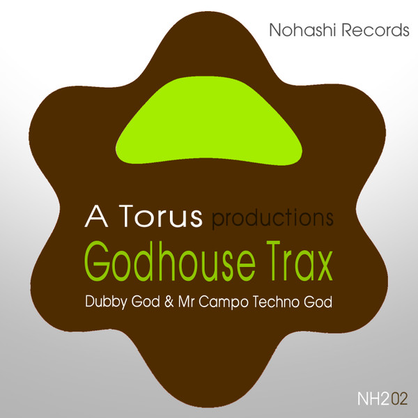 ladda ner album Toru S, Toru Shigemichi - Godhouse Trax Dubby God Mr Campo Techno God