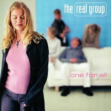 The Real Group – One For All (1998