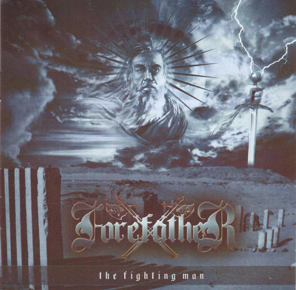 Forefather – The Fighting Man (2004, CD) - Discogs