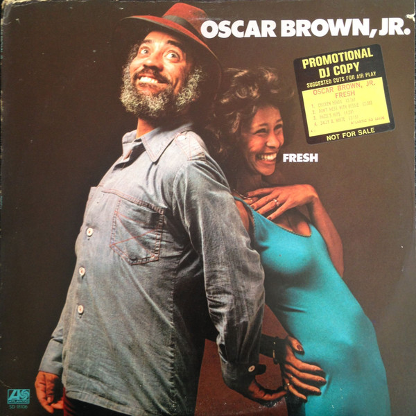 Oscar Brown, Jr. – Fresh (1974, Vinyl) - Discogs