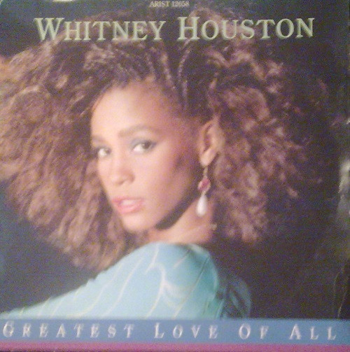 Whitney Houston – Greatest Love Of All (1986, Vinyl) - Discogs