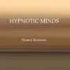 Hypnotic Minds - Heated Bedroom