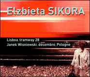 Elzbieta Sikora - Lisboa, Tramway 28 / Janek Wisniewski, Décembre, Pologne album cover