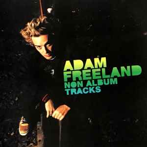 Adam Freeland - Non Album Tracks album cover