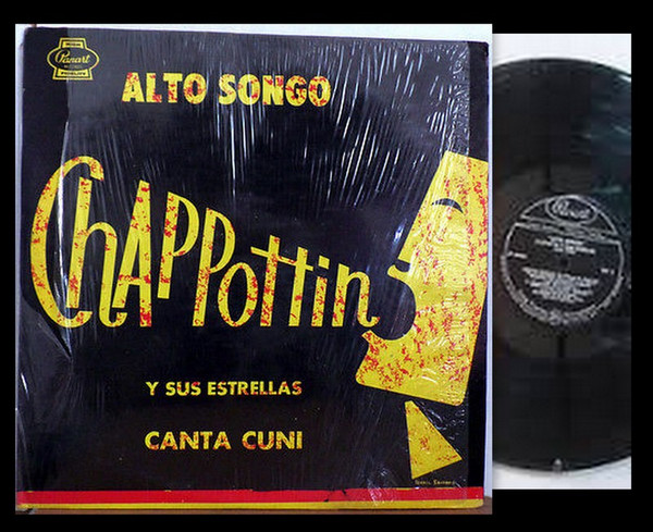 Chappottin Y Sus Estrellas ,Canta Cuní – Alto Songo (Vinyl) - Discogs