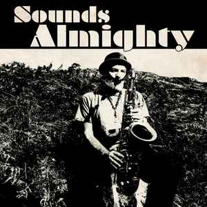Nat Birchall - Sounds Almighty