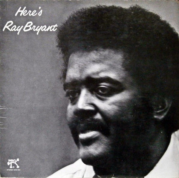 Ray Bryant - Here's Ray Bryant | Releases | Discogs