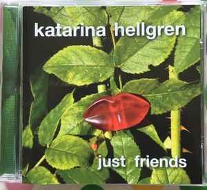 Katarina Hellgren - Just Friends album cover