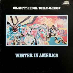 Gil Scott-Heron / Brian Jackson* - Winter In America