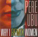 Why I Remix Women、2006、CDのカバー