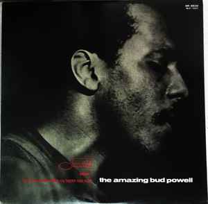 Bud Powell – The Amazing Bud Powell, Volume 1 (Vinyl) - Discogs
