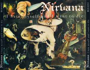 Nirvana-I Hate Myself And I Want To Die copertina album