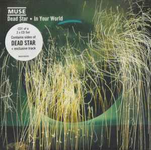 Muse - Dead Star • In Your World