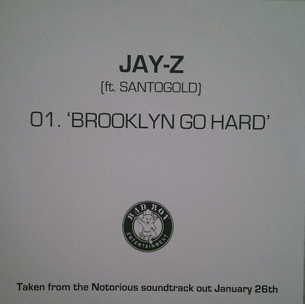 Jay-Z, Santogold – Brooklyn Go Hard (2008, CDr) - Discogs