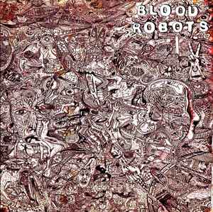 Blood Robots - Blood Robots album cover