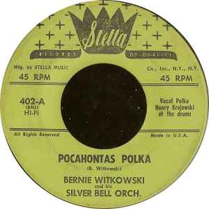 Bernie Witkowski And His Silver Bell Orchestra - Pocahontas Polka album cover