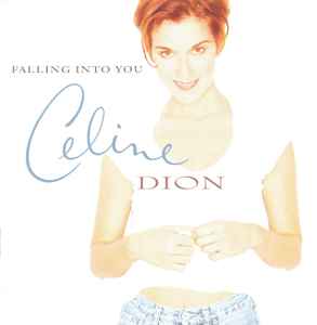 Falling Into You - Celine Dion