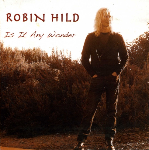 last ned album Robin Hild - Is It Any Wonder