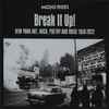 Various - Break It Up! (New York Art, Rock, Poetry And Noise 1956-2022)