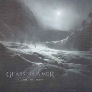 Glass Hammer - Culture Of Ascent album cover