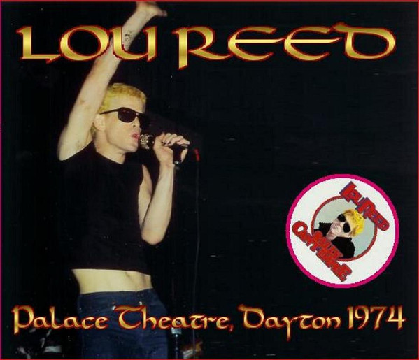 lataa albumi Lou Reed - Palace Theatre Dayton 1974