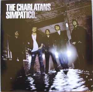 The Charlatans Simpatico. 2006 Vinyl Discogs